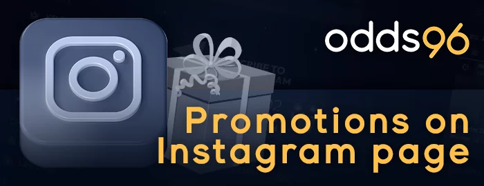 Odds96 promotions on our Instagram page