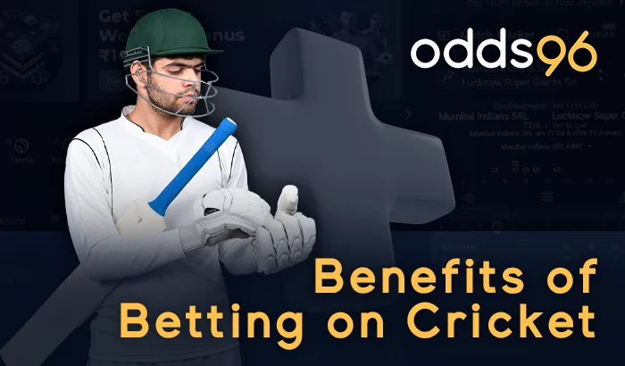 Benefits of betting on cricket at Odds96