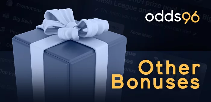 Other bonuses for Sports and Casino at Odds96
