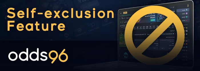 Self-exclusion feature at Odds96