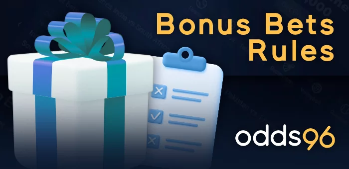 Bonus Bets Rules at Odds96: terms and conditions for rewards