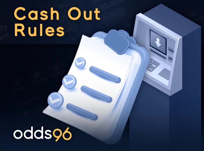 Cash Out Rules at Odds96 - adjust bets before or during the match